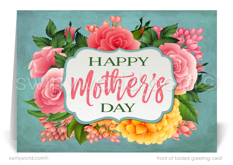 Business happy Mother's Day cards for customers and clients. Generic Mother's Day Cards for customers. Beautiful Mother's Day cards for mothers that are not your own.