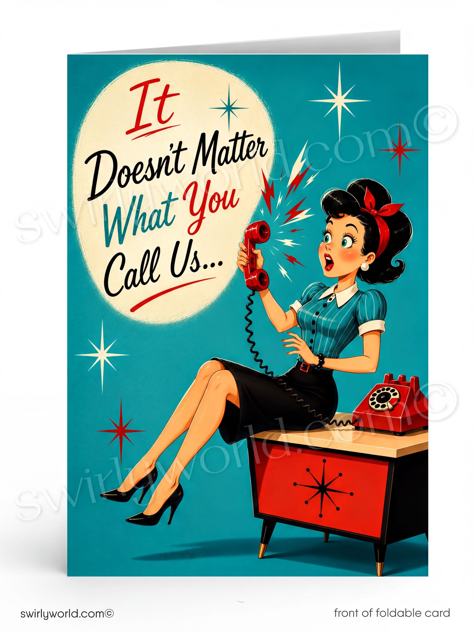 A retro-style foldable greeting card featuring a vintage illustration of a woman sitting at a red rotary phone on a desk against a teal background. Large text on the card reads, 'It Doesn't Matter What You Call Us.