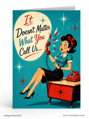 A retro-style foldable greeting card featuring a vintage illustration of a woman sitting at a red rotary phone on a desk against a teal background. Large text on the card reads, 'It Doesn't Matter What You Call Us.