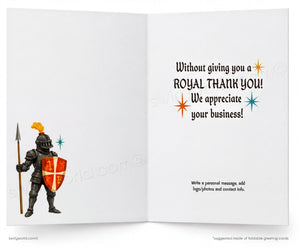 a knight in armor, holding a shield and a spear, standing next to a message that reads "Without giving you a ROYAL THANK YOU! We appreciate your business!"