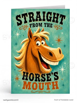A folded greeting card shown upright on a white background. The card front features a turquoise textured design with the phrase 'STRAIGHT FROM THE HORSE'S MOUTH' in large black and orange lettering and a cartoon-style smiling brown horse head in the center.