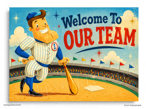 Vintage-style baseball player illustration with 'Welcome to Our Team' text on a sports field background.