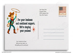 The image is a postcard featuring a cartoon cowboy holding a lasso and singing a song. The postcard has a blank space for a recipient's name and address, and a stamp in the top right corner. The text on the postcard reads "For your business and continued support. We're singing your praises!"