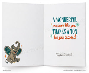 The image is a greeting card with a cute elephant illustration on the left side. The right side of the card has a message that reads "A wonderful customer like you. THANKS A TON for your business!" The message encourages the recipient to write a personal message, add photos, and contact information.