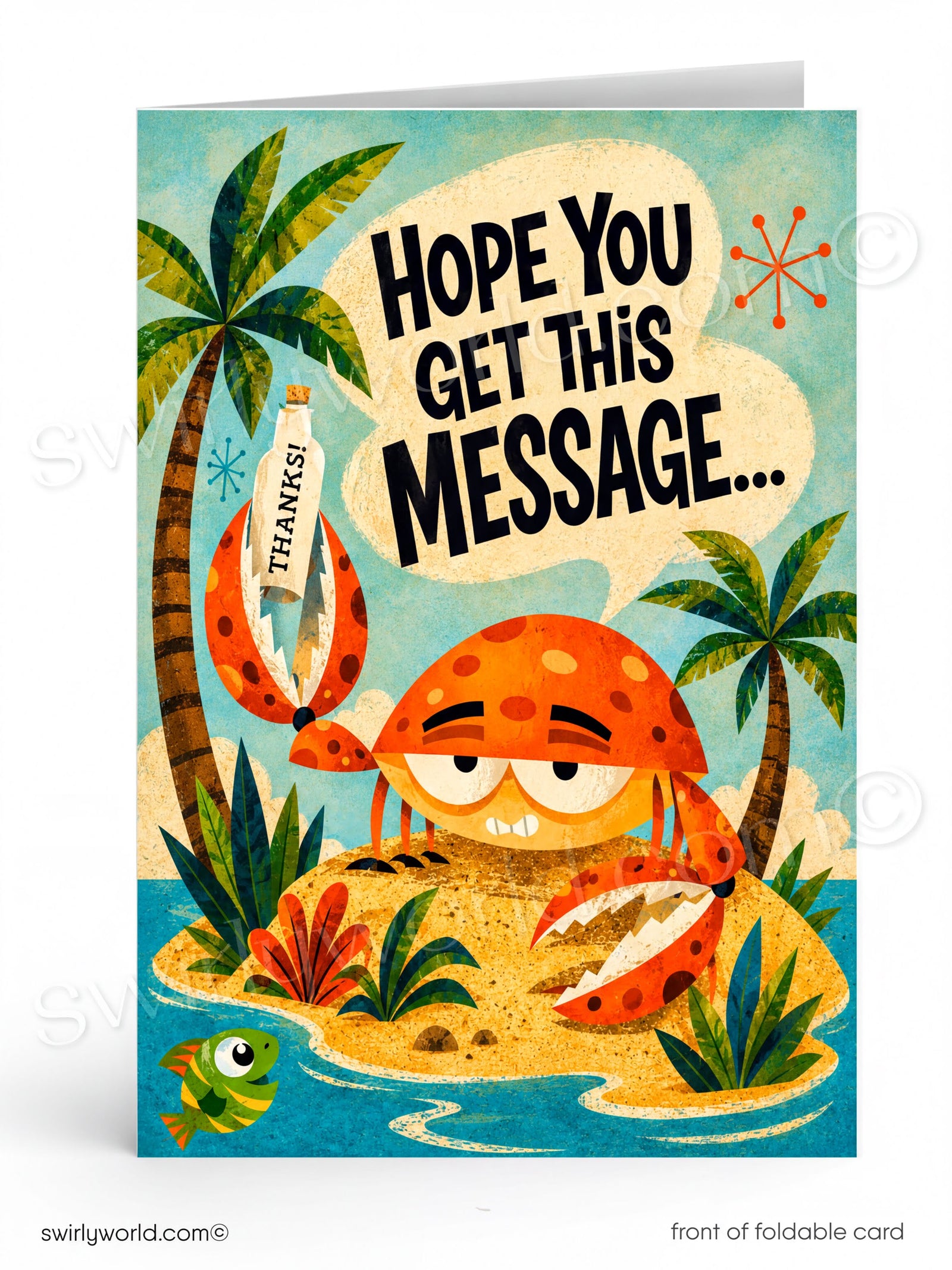 The image is a colorful and whimsical card featuring a cartoon crab, palm trees, and a bottle with a speech bubble saying "Hope You Get This Message..."