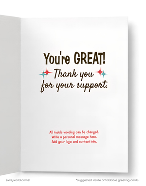 a message that reads "You're GREAT! Thank you for your support." The message is written in a stylized font and includes stars on either side of the text. The text also provides instructions for writing a personal message inside the card, suggesting that the card can be customized with the user's logo and contact information.