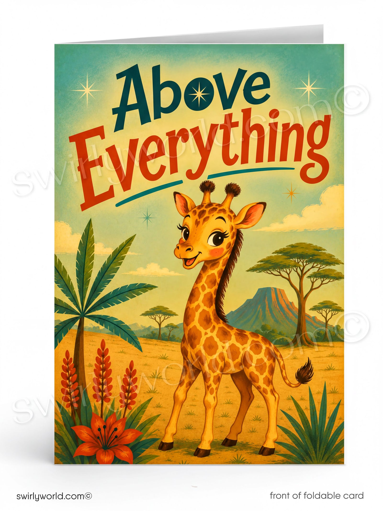 A folded greeting card shown front-on against a white background. The card features a retro-style illustrated giraffe in a savanna scene with the text 'Above Everything' in large decorative lettering.