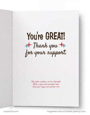 a greeting card with a message that says "You're GREAT! Thank you for your support." The card has a white background and the text is written in a black font. The card also provides instructions for writing a personal message and includes a suggestion to add a logo and contact information.