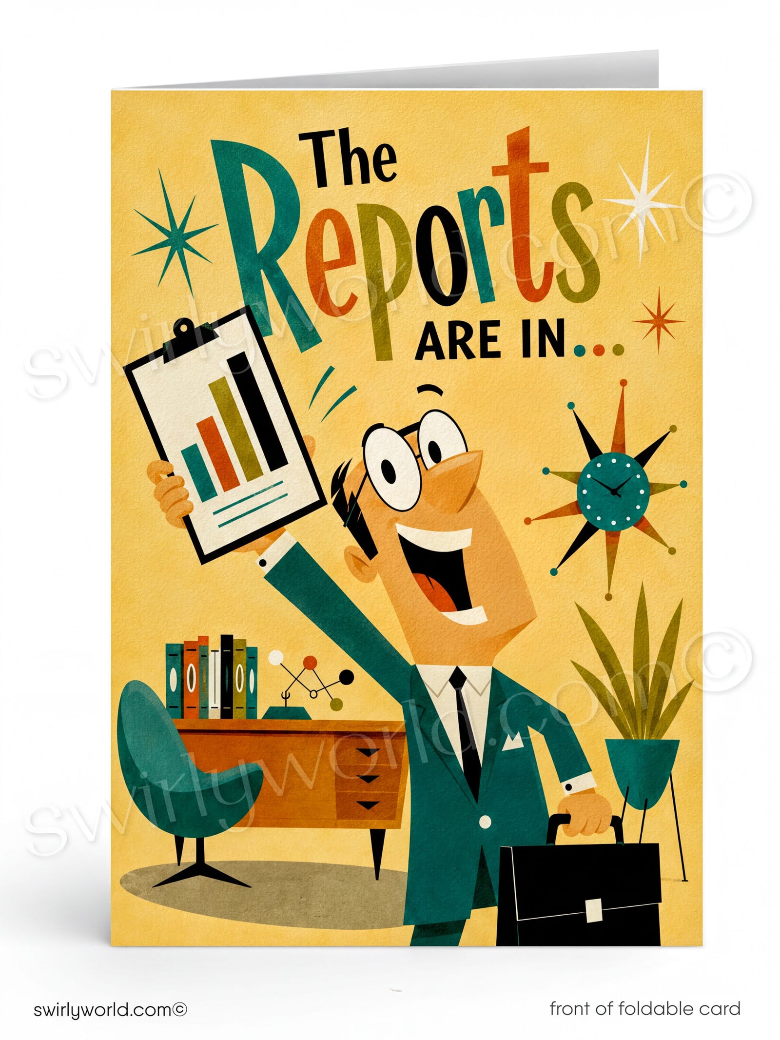 A folded greeting card shown front-facing on a white background. The card features a retro-style illustration with the text 'The Reports ARE IN.
