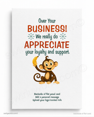 a cartoon monkey holding a banana, with text that reads "Over Your Business! We really do appreciate your loyalty and support."