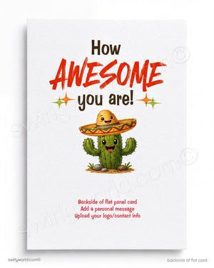 Card with a cactus wearing a sombrero and text 'How AWESOME you are!' on a white background.