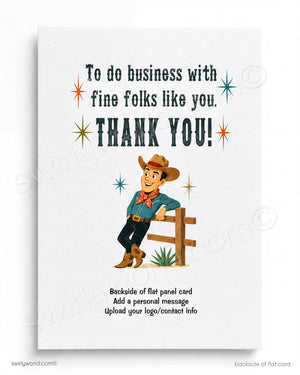 The image is a flat panel card with a cartoon cowboy leaning on a fence. The text on the card reads "To do business with fine Folks like you. THANK YOU!" and provides instructions for creating a personalized message.