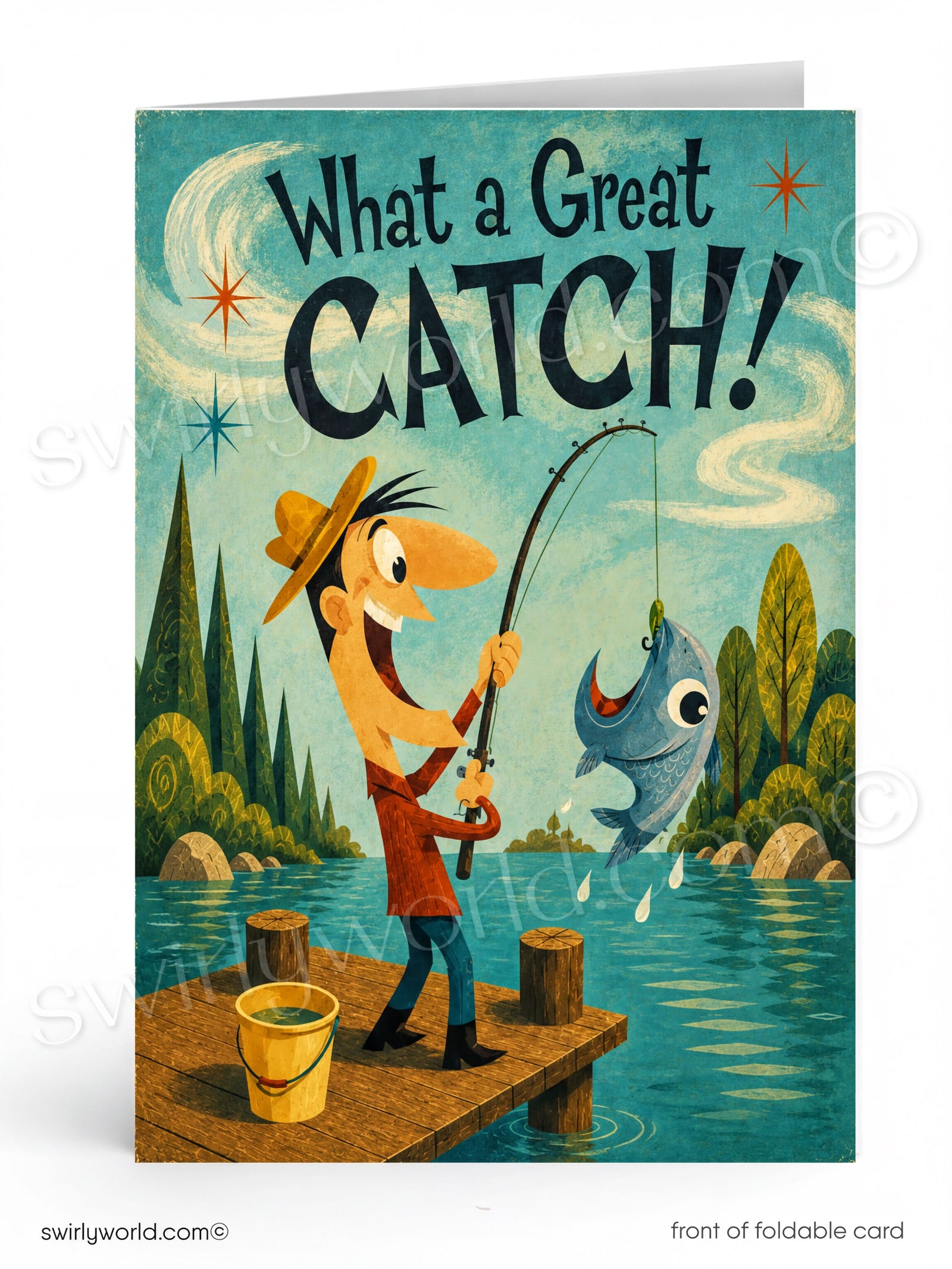 Card with cartoon character fishing, text 'What a Great Catch!', and nature background.