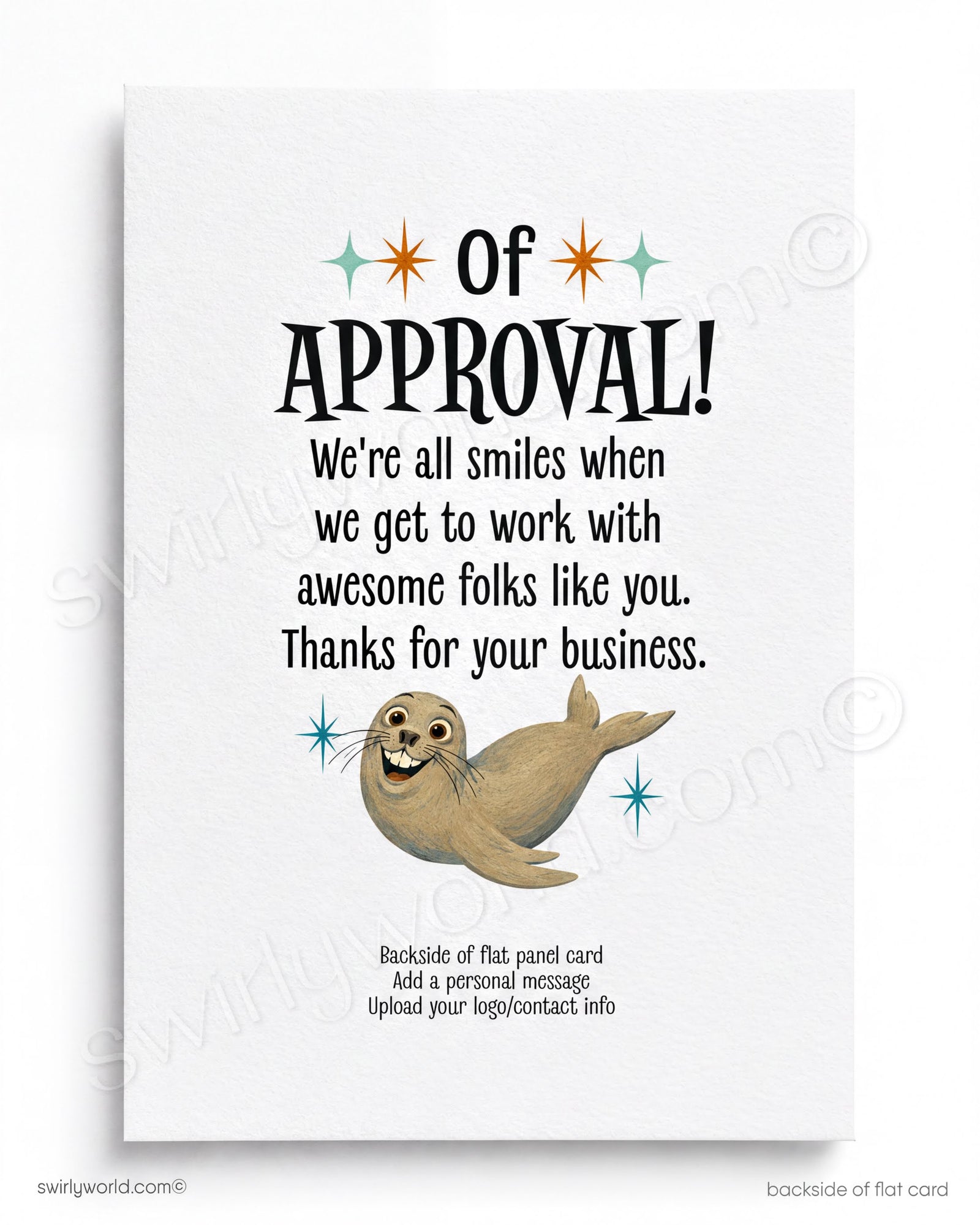 Cartoon seal giving a thumbs up with text 'You've Got Our Seal' in a scenic setting.