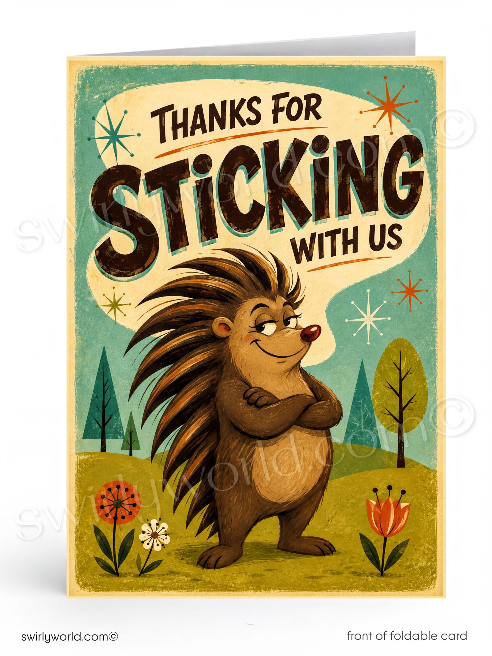 Card with a hedgehog illustration and text 'Thanks for Sticking with Us' on a nature-themed background.