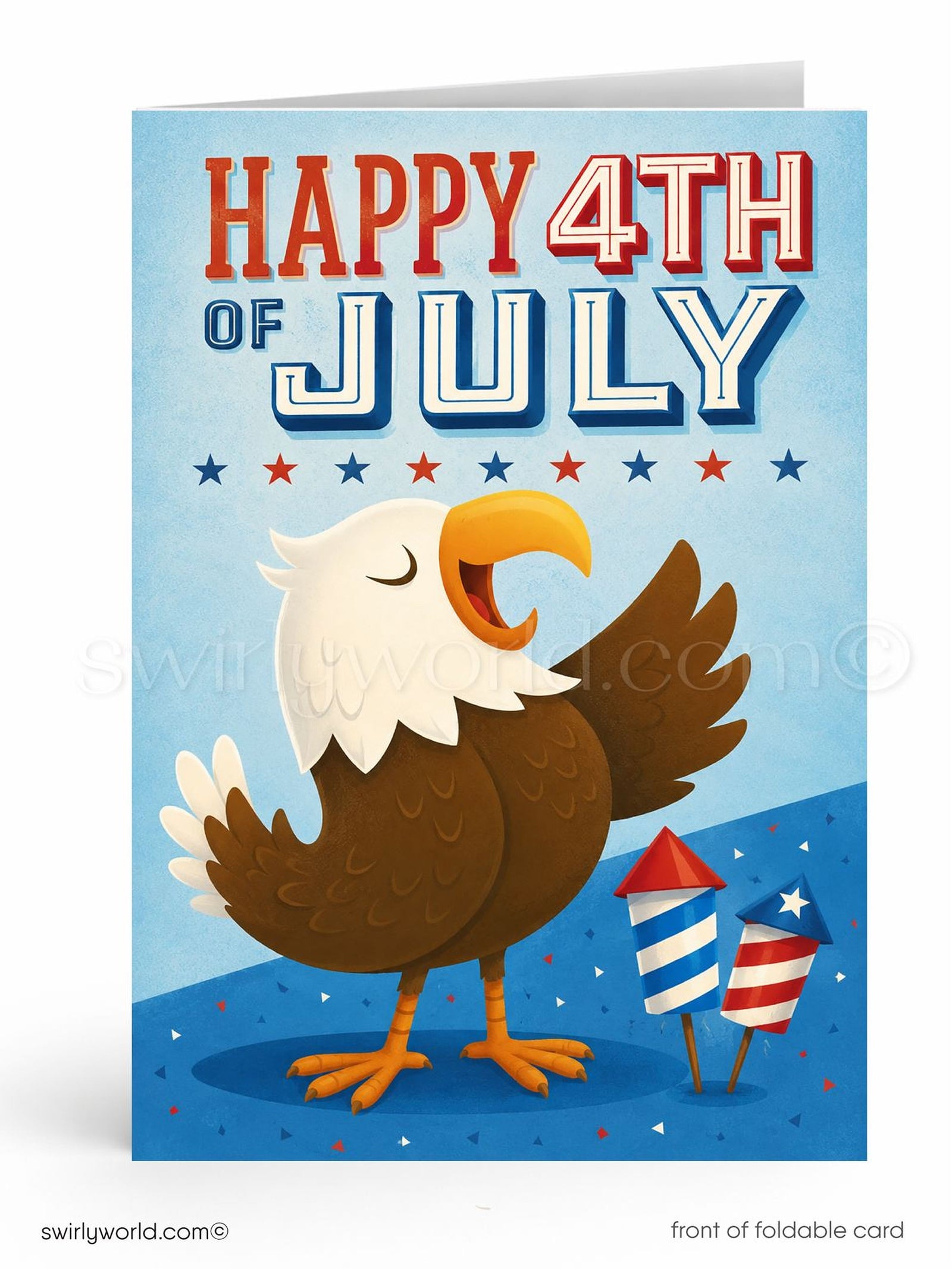 The image is a colorful card celebrating the 4th of July, featuring an illustration of an eagle with its mouth open, surrounded by fireworks and stars.