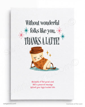 A flat panel greeting card design with the text 'Without wonderful folks like you. THANKS A LATTE!' and a cute coffee cup character lying down.