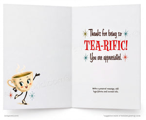 a greeting card with a cartoon cup character on the left side and a message on the right side. The message reads "Thanks for being SO TEA-RIFIC! You are appreciated." The card also includes instructions for writing a personal message, adding photos, and providing contact information.
