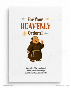 The image is a promotional poster for a flat panel card service. It features a cartoon character, likely a religious figure, wearing a brown robe and holding a book. The text on the poster reads "For Your HEAVENLY Orders!" and provides instructions for creating a personalized message and uploading the logo/contact information.