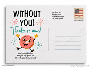 Postcard with a cartoon donut character and text 'Without You! Thanks so much!' on a white background.