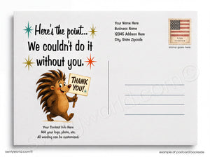 Postcard with cartoon hedgehog holding a sign saying 'Thank You!' and text 'Here's the point.