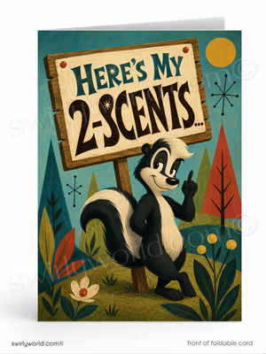 The image is a colorful illustration of a skunk holding a sign that says "Here's My 2-Scent's", surrounded by various elements such as flowers, trees, and a full moon.