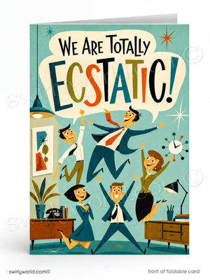 A retro-style foldable greeting card featuring the text 'WE ARE TOTALLY ECSTATIC!' in large colorful letters. The illustrated scene shows five people jumping and celebrating in a mid-century modern office with desks, lamps, a plant, and a clock.