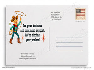 The image is a postcard featuring a cartoon cowboy holding a lasso and singing a song. The postcard has a blank space for a recipient's name and address, and a stamp in the top right corner. The text on the postcard reads "For your business and continued support. We're singing your praises!"
