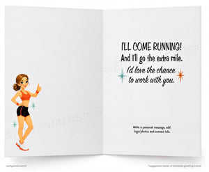 An open greeting card with a white background, featuring a cartoon illustration of a woman in athletic wear on the left page and a humorous quote on the right page that reads, 'I'LL COME RUNNING! And I'LL go the extra mile. I'd love the chance to work with you.
