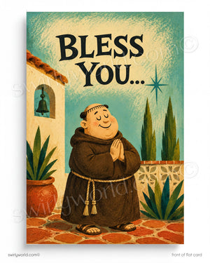a smiling man in a brown robe, standing in front of a building with a bell tower, and surrounded by plants and a star. The text "Bless You..." is displayed above the man.