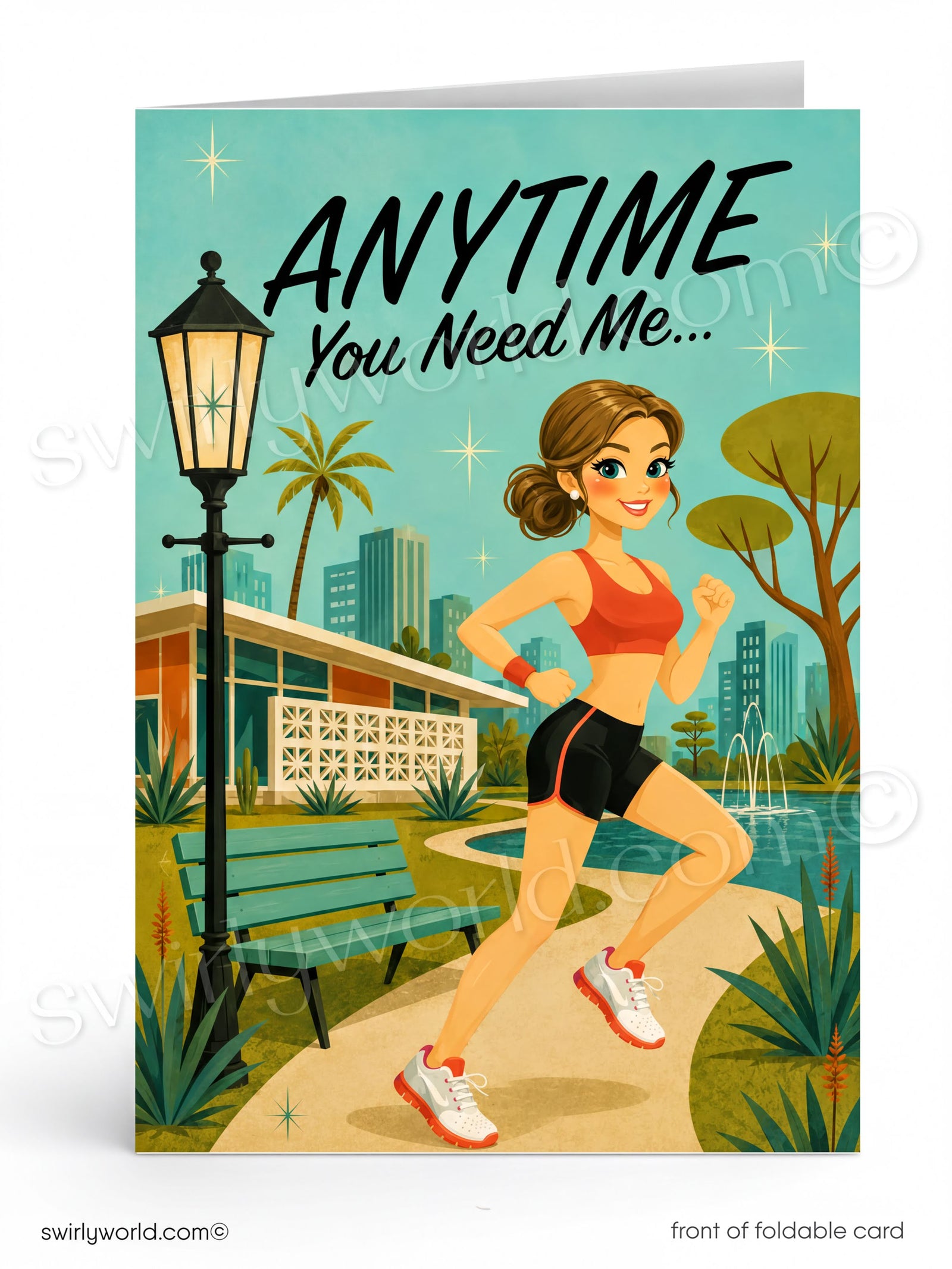 A folded greeting card shown front-on against a white background. The card features a retro-style illustration of a woman jogging outdoors with the text 'ANYTIME You Need Me.