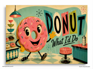 Cartoon donut character with a retro-style background featuring the text 'Donut What I'd Do'.