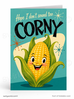 A folded greeting card shown front-on against a white background. The card features a cartoon corn cob with a smiling face, green leaves, and the text 'Hope I don't sound too CORNY' on a teal background.