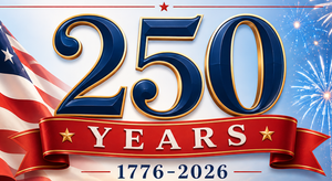 Celebratory graphic for 250th anniversary with American flag, stars, and fireworks.