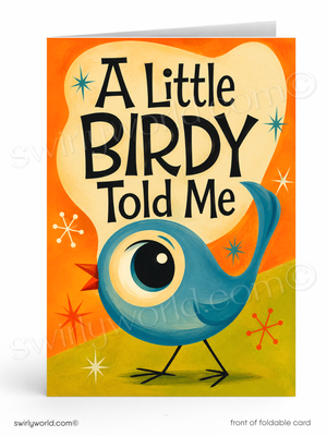 A folded greeting card shown upright on a white background. The card features a colorful illustration of a blue bird with a large eye, set against an orange and yellow background with the text 'A Little BIRDY Told Me' in large black letters.
