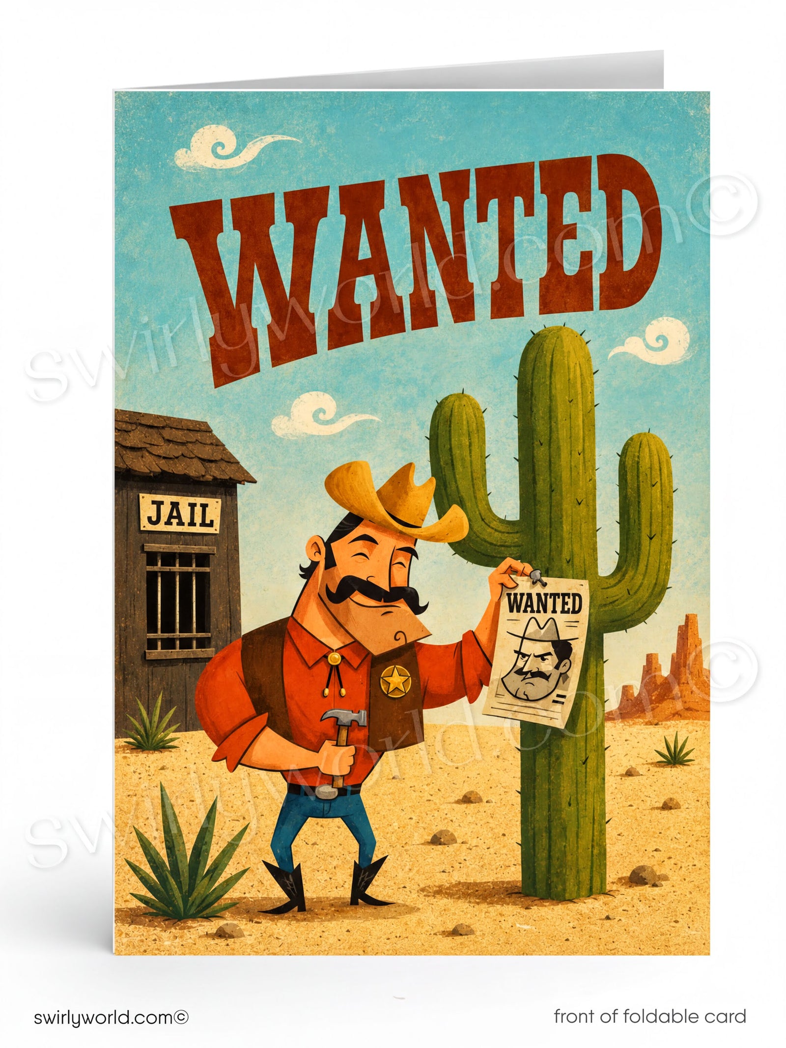 A folded card featuring a retro western 'WANTED' poster design, shown standing upright on a white background. The illustration includes a cowboy holding a wanted poster next to a cactus and jailhouse.