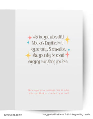 Wishing you a beautiful Mother's Day filled with joy, serenity, and relaxation. May your day be spent enjoying everything you love.