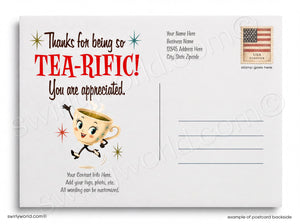 The image is a postcard featuring a cartoon cup character with a message that says "Thanks for being so TEA-RIFIC! You are appreciated." The postcard also includes a blank space for a recipient's name and address, as well as a stamp that says "USA Forever" and a stamp that says "stamp goes here." The image is a collage of various elements, and the text is described in a concise and clear manner without redundancy or vague wording.