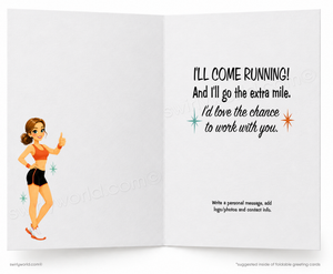 An open greeting card with a white background, featuring a cartoon illustration of a woman in athletic wear on the left page and a humorous quote on the right page that reads, 'I'LL COME RUNNING! And I'LL go the extra mile. I'd love the chance to work with you.