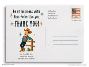 The image is a postcard featuring a cartoon cowboy leaning against a fence, with a message that says "To do business with fine Folks like you. Thank You!" The postcard also includes a blank space for a recipient's name and address, as well as a stamp indicating that postage is required.
