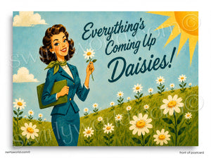 A woman in a blue suit holding a bouquet of white daisies stands in a field of flowers, with the text "Everything's Coming Up Daisies!" written above her.