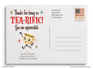 The image is a postcard featuring a cartoon cup character with a message that says "Thanks for being so TEA-RIFIC! You are appreciated." The postcard also includes a blank space for a recipient's name and address, as well as a stamp that says "USA Forever" and a stamp that says "stamp goes here." The image is a collage of various elements, and the text is described in a concise and clear manner without redundancy or vague wording.