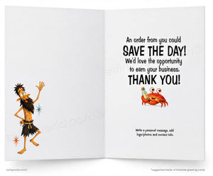 An open greeting card with a white background, featuring a cartoon hula dancer on the left page and bold black text on the right page that reads, 'An order from you could SAVE THE DAY! We'd love the opportunity to earn your business. THANK YOU!' with a small red crab illustration.
