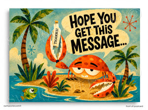 The image is a colorful illustration featuring a crab character with a speech bubble saying "Hope you get this message..." The crab is surrounded by tropical elements such as palm trees, a fish, and a bottle. The overall scene is whimsical and playful, with the crab appearing to be expressing a message or asking for something.