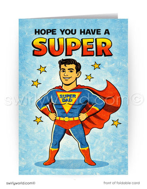 Card with a superhero character labeled 'Super Dad' and text 'Hope you have a super'.