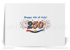Greeting card with 'Happy 4th of July! 250th' text and fireworks design on a white background.
