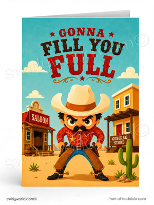 A cartoon cowboy wearing a red shirt and a white hat stands in front of a saloon, holding a gun and looking determined. The text above the cowboy reads "Gonna Fill You Full".