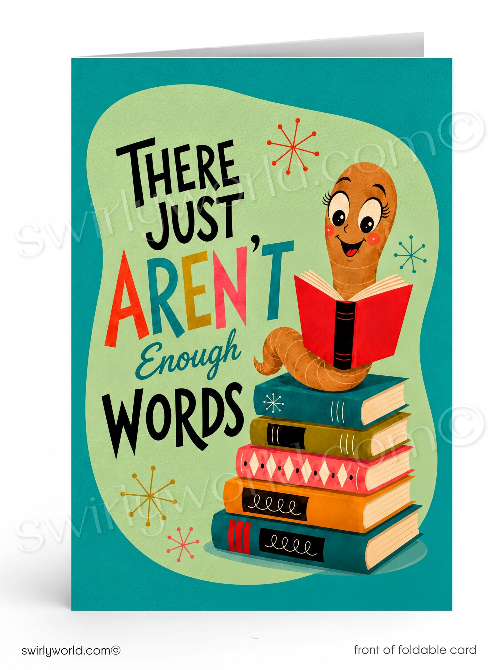 Card with a cartoon character reading a book and text 'There just aren't enough words' on a teal background.