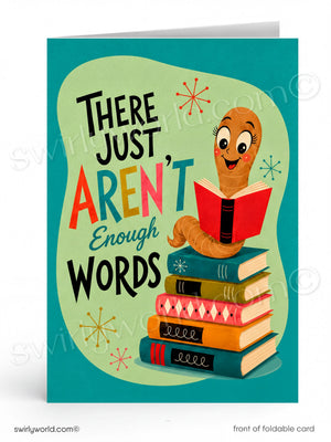 Card with a cartoon character reading a book and text 'There just aren't enough words' on a teal background.