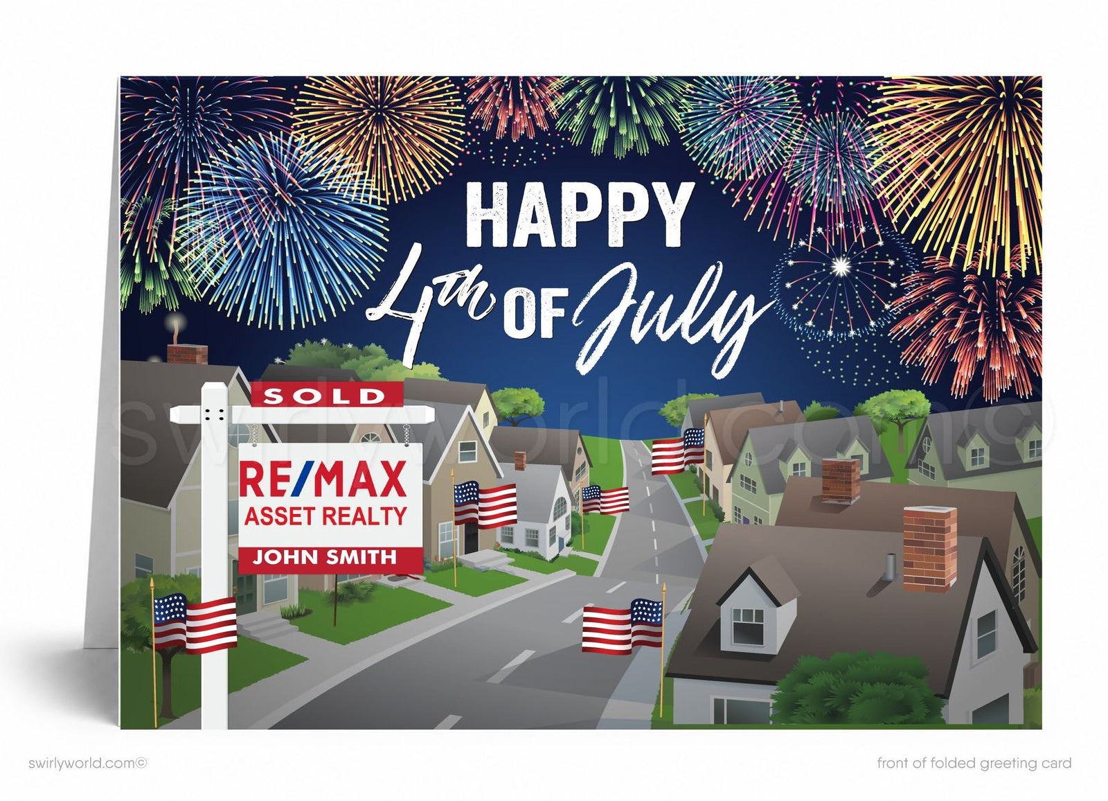 The image is a colorful illustration of a neighborhood with houses, a street, and fireworks in the sky. It appears to be a real estate advertisement or greeting card celebrating the 4th of July.